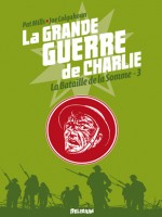 Grande Guerre De Charlie (la) Vol3 de Mills P/colquhoun J/ chez Delirium 77