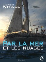 Par La Mer Et Les Nuages de Whale Laurent chez Critic