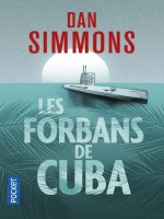 Les Forbans De Cuba de Simmons Dan chez Pocket
