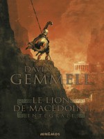 Lion De Macedoine (le) - Integrale Edition De Luxe de Gemmell David chez Mnemos