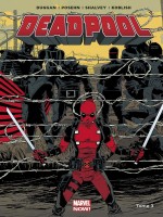 Deadpool Marvel Now T03 de Posehn Duggan Koblis chez Panini