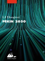 Pekin 2050 de Li Hongwei chez Picquier
