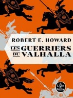Les Guerriers Du Valhalla de Howard Robert E. chez Lgf