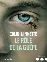 Le Role De La Guepe de Winnette Colin chez Denoel