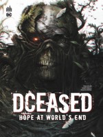 Dceased Hope At World?s End - Dceased Hope At World S End de Taylor  Tom chez Urban Comics