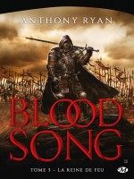 Blood Song, T3 : La Reine Du Feu de Ryan Anthony chez Milady Imaginai