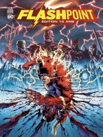Flashpoint / Edition Speciale (10 Ans ) de Johns Geoff chez Urban Comics