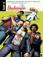 Harbinger Renegade T01 Le Jugement De Salomon de Ryp Juan Jose chez Bliss Comics