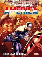 Captain America T02 : Le Soldat De Demain de Remender/pacheco chez Panini