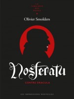 Nosferatu - Contre Dracula de Smolders Olivier chez Impressions Nou
