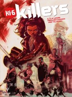 Killers de Moore/dagnino chez Bliss Comics