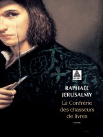 La Confrerie Des Chasseurs De Livres Babel 1317 de Jerusalmy Raphael chez Actes Sud