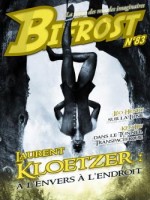 Bifrost N 83, Dossier Laurent Kloetzer de Kloetzer Laurent chez Belial