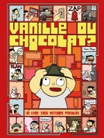 Vanille Ou Chocolat ? - Un Livre, 3856 Histoires Possibles de Shiga Jason chez Cambourakis