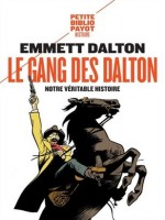 Le Gang Des Dalton. de Dalton Emmett/prado chez Payot