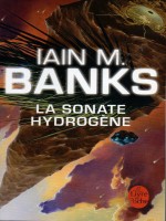 La Sonate Hydrogene de Banks-i.m chez Lgf