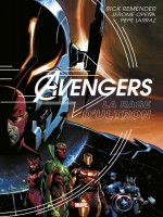 Avengers : La Rage D Ultron de Remender-r chez Panini