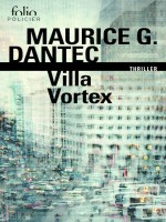 Villa Vortex de Dantec, Maurice G. chez Gallimard