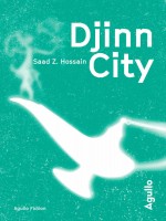 Djinn City de Hossain Saad Z. chez Agullo