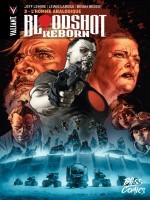 Bloodshot Reborn T03 L'homme Analogique de Jeff Lemire chez Bliss Comics