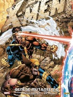 X-men Genese Mutante de Claremont/lee chez Panini