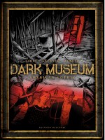 Dark Museum T01 American Gothic de Alcante Gihef Perger chez Delcourt