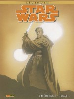 Star Wars Legendes : L'heritage T01 (edition Collector) - Compte Ferme de Ostrander/duursema chez Panini