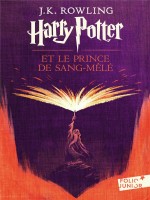 Harry Potter Et Le Prince De Sang-mele de Rowling, J. K. chez Gallimard Jeune