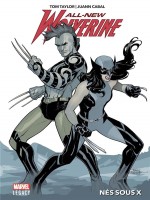 All-new Wolverine T01: Nes Sous X de Taylor/cabal chez Panini