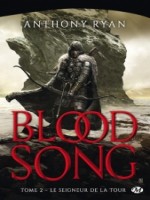 Blood Song, T2 : Le Seigneur De La Tour de Ryan Anthony chez Milady Imaginai