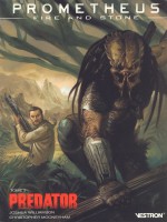 Prometheus : Fire And Stone T02 - Predator - Prometheus: Fire And Stone de Williamson Joshua chez Vestron