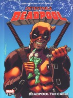 Detestable Deadpool T01: La Chute De Parker de Duggan/koblish chez Panini
