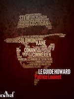 Guide Howard (le) de Louinet Patrice chez Actusf