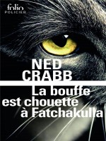 La Bouffe Est Chouette A Fatchakulla de Crabb Ned chez Gallimard